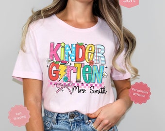 Kindergarten Teacher Name Shirt, Teacher Appreciation Gift, Personalized Teacher Shirt, Custom Teacher Tshirt, Kindergarten Dream Team Tee