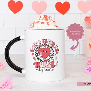 Personalized Valentines Day Nurse Mug, Custom Nurse Mug with Name, Nurse Coffee Mug, Nurse Valentines Gift Personalized, Valentine Nurse Mug