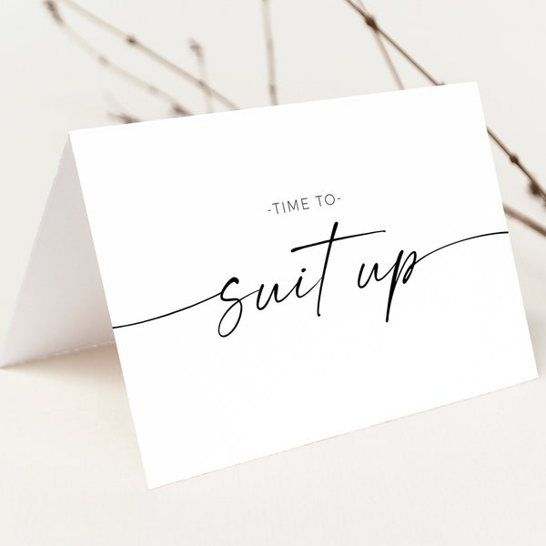 Groomsman Proposal Card | Its Time To Suit Up | Will You Be My Best Man | Groomsman Proposal Note | Will You Be My | Instant Download