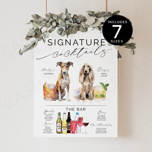 May include: A printable sign for a bar with a watercolor illustration of two dogs and cocktails. The sign says "Signature Cocktails" and lists two cocktails, "Hurley's Sezerac" and "Daisy's Mint Julep". The sign also lists the drinks available at the bar, including spirits, wine, beer, and non-alcoholic options.