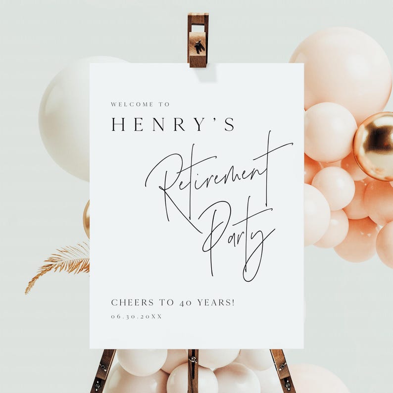 Puede incluir: Un letrero blanco sobre un caballete de madera con el texto "Welcome to Henry's Retirement Party" en escritura negra. El letrero est&aacute; rodeado de globos blancos, dorados y melocot&oacute;n, con la frase "Cheers to 40 Years!" en la parte inferior.