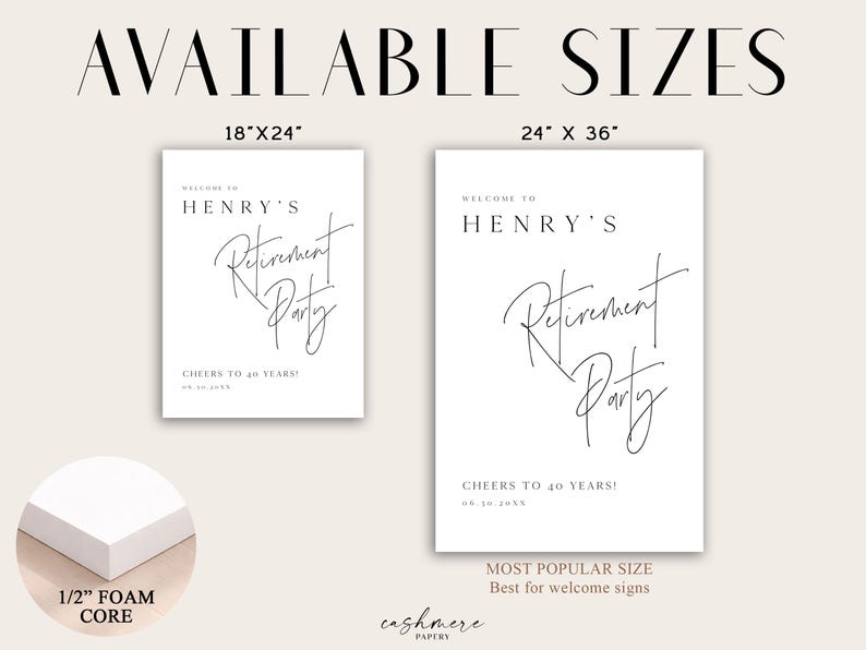 Puede incluir: Dos letreros blancos con texto negro que dicen "WELCOME TO HENRY'S Retirement Party" y "CHEERS TO 40 YEARS!". Los letreros est&aacute;n disponibles en tama&ntilde;os de 45,7 cm x 61 cm y 61 cm x 91,4 cm. Se muestra un n&uacute;cleo de espuma blanco en la parte inferior izquierda.