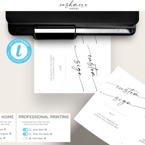 May include: A printable template for a custom sign. The template is 5x7 inches and can be used to display any custom text. The template is fully editable and can be printed at home or professionally.