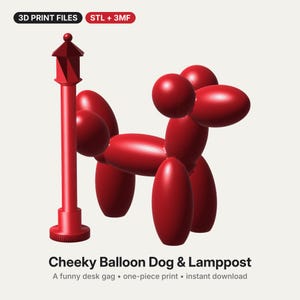 Puede incluir: Un modelo impreso en 3D de color rojo de un perro hecho de globos junto a una farola roja. La imagen incluye el texto 3D PRINT FILES, STL + 3MF, y Cheeky Balloon Dog & Lamppost, A funny desk gag, one-piece print, instant download.