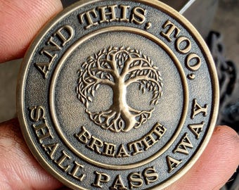 This Too Shall Pass Away - Inspirational Coin - Antique Bronze Finish