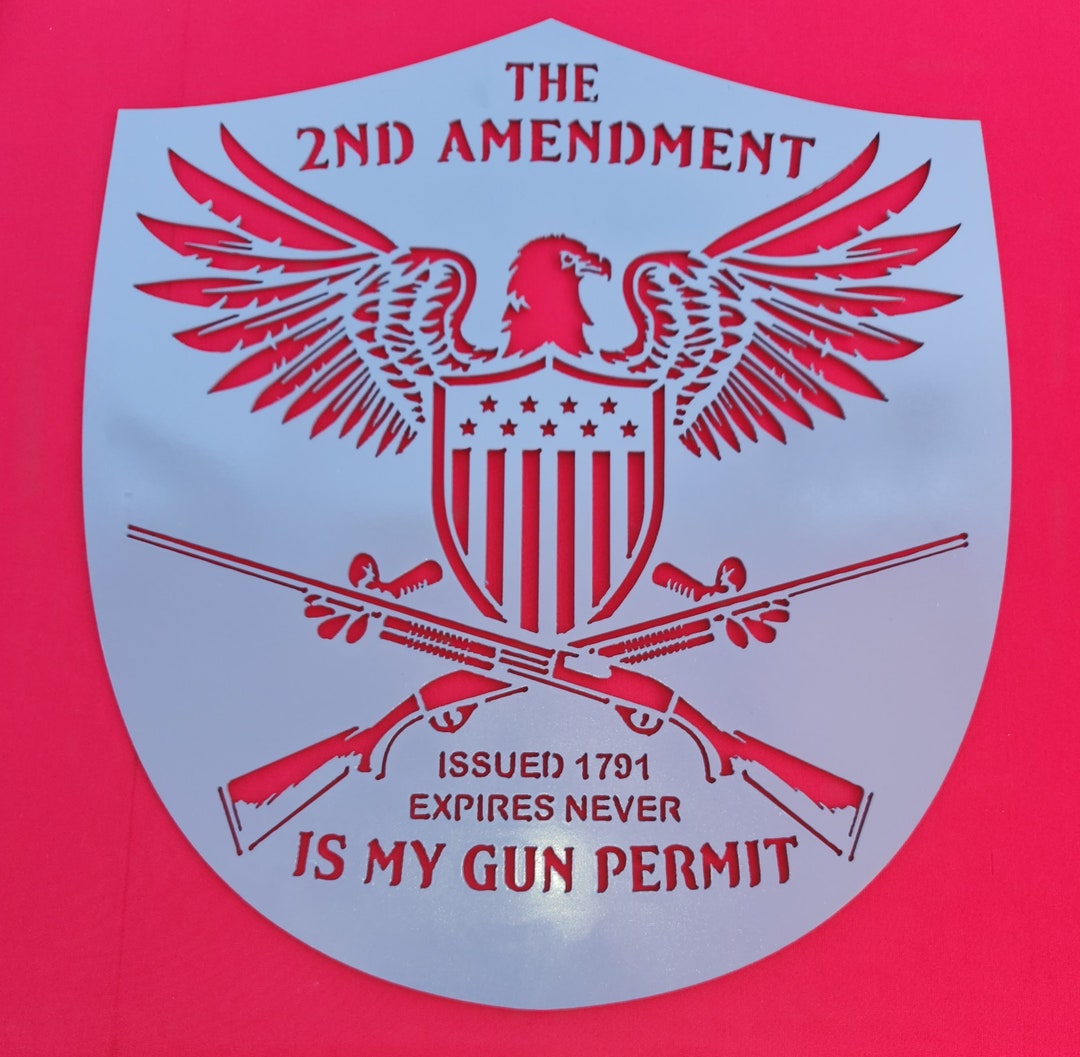 Metal Sign 2nd Amendment 2A Gun Sign Gun Permit Etsy
