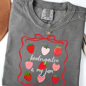 Kindergarten Teacher Shirt, Strawberry Design, Comfort Colors Tee