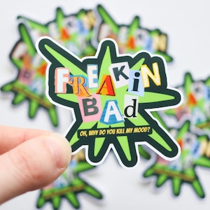 Xdinary  Sticker - Freakin Bad