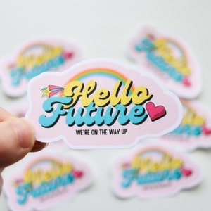 Dream Sticker - Hello Future