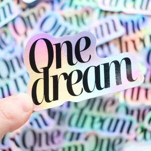 Kpop Holographic Sticker - One Dream