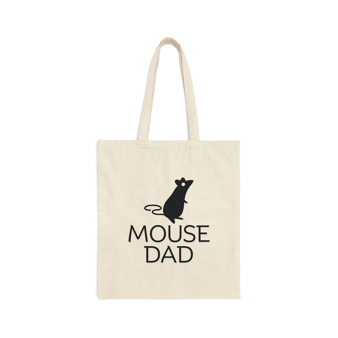 Mouse Dad Cotton Canvas Tote Bag Gift Fancy Mice Lover Pet Etsy