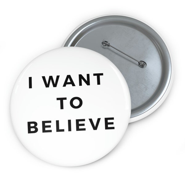 I Want To Believe Xfiles Pin 3 Sizes | X-files Button X Files Pins Button Scully Mulder FBI Aliens UFOs Xfiles Fan Fandom