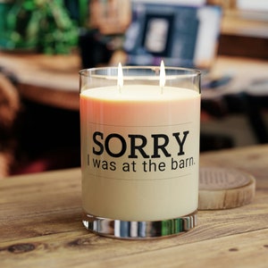 Equestrian Candle "Sorry I was at the barn" | Gift for Horse Lover Horseback Riding Present for Hunter Jumper Dressage Eventing Trainer