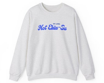 Oh Lord Not Ekin Su Traitors Phaedra Crewneck Sweatshirt | Gift Traitors TV Fans Traitor RHOA Scotland Castle Sweater Sweaters Sweatshirts