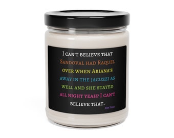 Ken Todd Gossip Scandoval Scented Soy Candle, 9oz | Gift Vanderpump Pump Rules Team Ariana Tom Raquel VPR Merch Candles