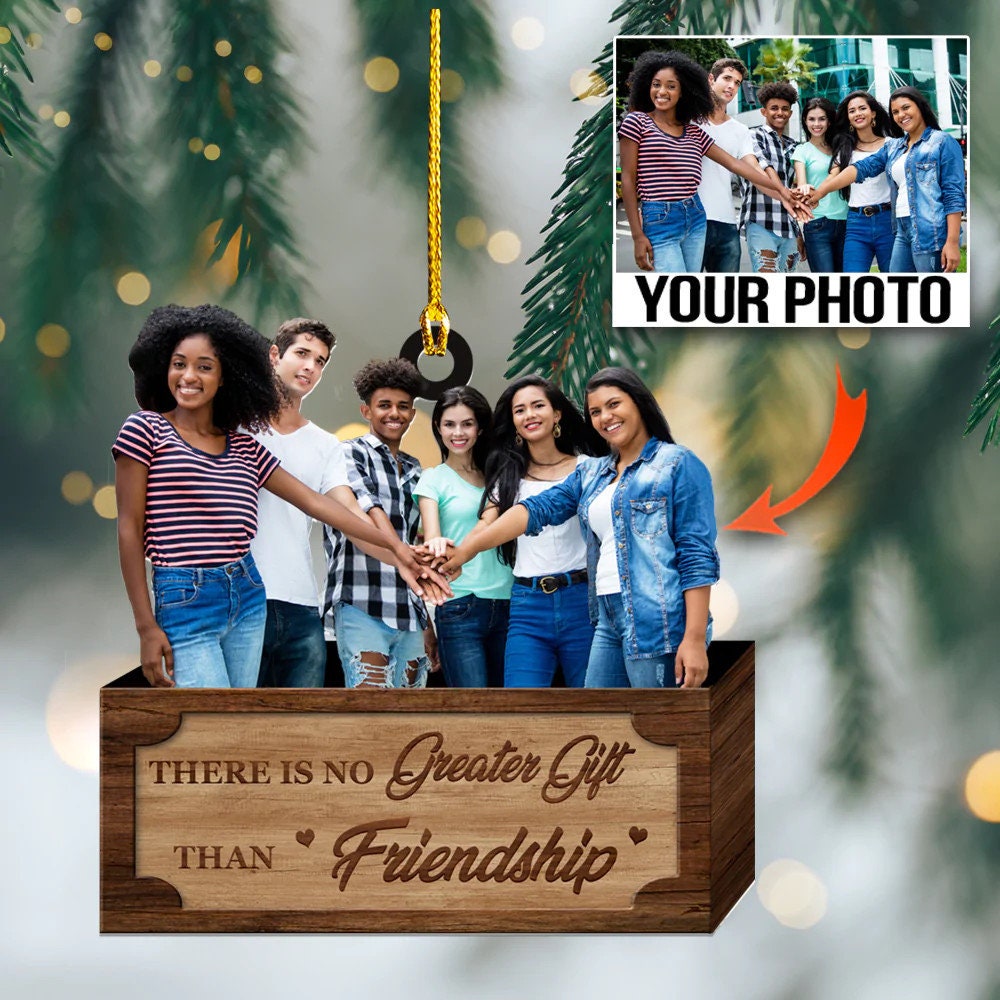 Custom Friendship Photo Ornament, Friends Ornament, Acrylic Ornament, Christmas Ornament, Christmas Gift for Friend, Christmas Tree Decor