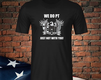 We Do PT Just Not With You! - Warrant Officer Eagle Rising