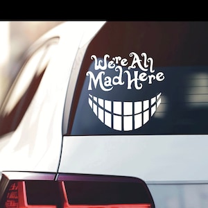 We&#39;re All Made Here Vinyl Smile Decal Sticker