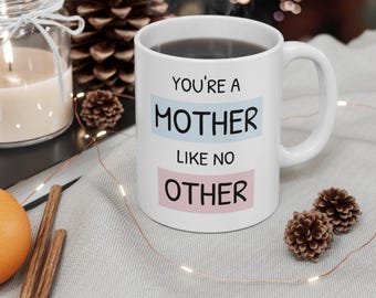 Mother Like No Other Mug | Mothers Day Gift for Mum | Tea Lover Mug