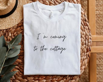 Im Coming to the Cottage T-Shirt | Hockey Romance Inspired Tee | Heated Rivalry Reference