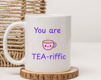 Tea-riffic Mug | Tea Lover Gift