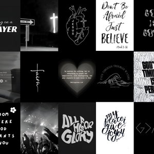 May include: A black and white collage of inspirational quotes and images related to faith and religion. The quotes include "Living on a Prayer", "Don't Be Afraid Just Believe", "God is Good", "Faith", "Even Through Troubled Waters", "God's Timing is Perfect", "All for His Glory", "My Place I Give to You", and "God is Greater Than the Highs and Lows".