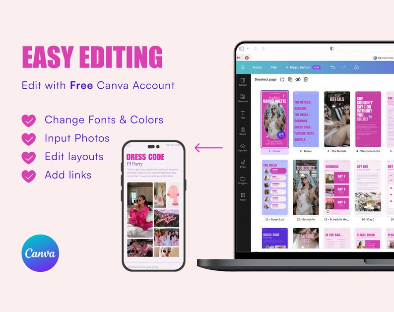 May include: A laptop screen displaying the Canva website with a pink and white color scheme. The screen shows a variety of images and text, including the words "Bachelorette", "Details", "Schedule", and "Dress Code". The laptop is connected to a smartphone displaying a pink and white image with the text "Dress Code PJ Party".