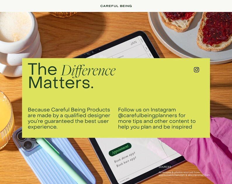 Op de afbeelding: Een gele en groene rechthoek met de tekst "The Difference Matters." De tekst "Because Careful Being Products are made by a qualified designer you're guaranteed the best user experience." staat onder de hoofdtekst. De tekst "Follow us on Instagram @carefulbeingplanners for more tips and other content to help you plan and be inspired" staat onder de hoofdtekst aan de rechterkant van de rechthoek.