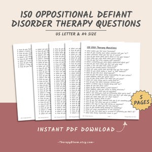 May include: A printable PDF download of 150 therapy questions for Oppositional Defiant Disorder (ODD). The document is formatted in US Letter and A4 size and includes 5 pages of questions.