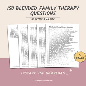 May include: A printable PDF download of 150 questions for blended family therapy. The document is divided into five pages and is titled "150 Blended Family Therapy Questions".