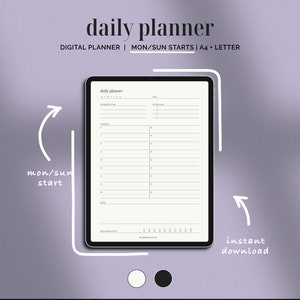 Puede incluir: Un planificador diario digital en una tableta. El planificador tiene un diseño con líneas para programar y tomar notas. El texto en la parte superior dice "daily planner" y "MON/SUN STARTS | A4 • LETTER". Flechas indican "mon/sun start" e "instant download".