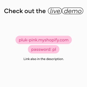 Invitation to view a live demo of a Shopify theme with the URL pluk-pink.myshopify.com and password pl displayed in pink text bubbles.