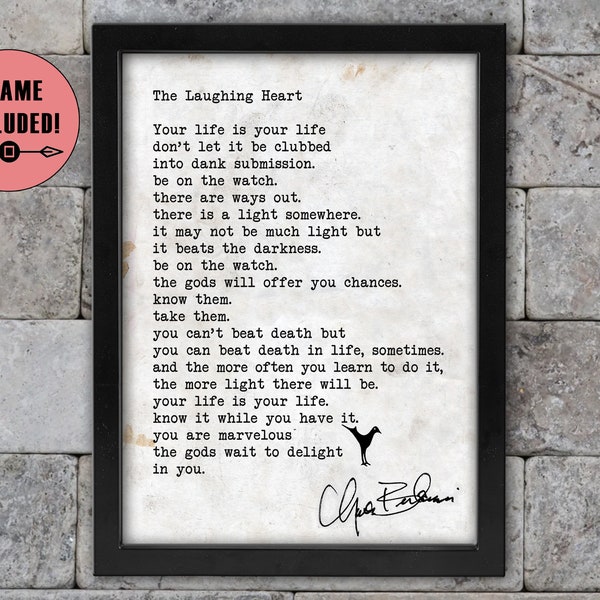 Charles Bukowski Your Life is Your Life Quote Framed Print, The Laughing Heart Bukowski Quote Poster Framed Art