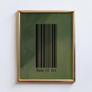May include: A framed art print with a black barcode design on a green, textured backdrop. The words "Made Of Art" are printed below the barcode. The frame is gold-coloured.
