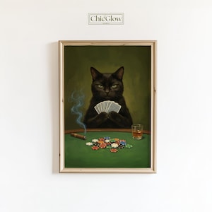 May include: A framed print depicting a black cat playing poker. The cat holds playing cards, with poker chips, a cigar, and a glass of whisky on the green felt table. The print has a wooden frame and the text "ChicGlow" in the top corner.