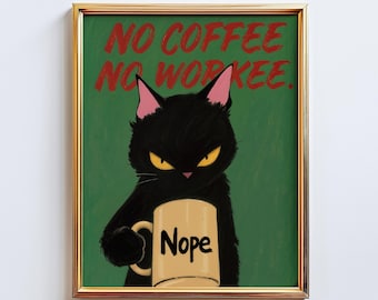 Póster de gato "Sin café, sin trabajo": divertido póster de gato negro, regalo para amantes del café, decoración de oficina con un gato gruñón
