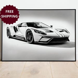 Ford GT framed poster for car lover gift for boyfriend custom car drawing custom car framed poster modern wall art decor wall art for garage