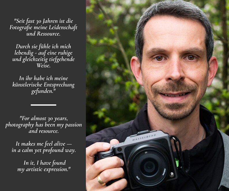 May include: A person holding a dark gray Hasselblad camera. To the left, a black panel features white text in German and English: "Seit fast 30 Jahren ist die Fotografie meine Leidenschaft und Ressource... For almost 30 years, photography has been my passion and resource."
