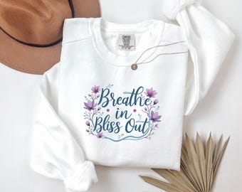 Breathe in Bliss Out Yoga Tshirt, Relaxation Tee, Meditation Shirt, Mindfulness Top, Zen Clothing, Yogic Tshirt, Yoga mum Tshirt, Zen Tshirt