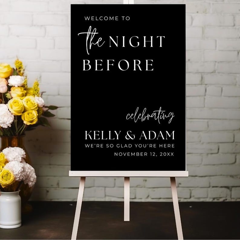 The Night Before Custom Rehearsal Dinner Welcome Sign Custom Wedding Rehearsal Personalized Welcome Sign Rehearsal Wedding Dinner Sign,Wedding Welcome sign, Elegant welcome sign, Wedding welcome, Personalized Wedding, party entrance sign, Wedding decor, wedding sign welcome, the night before, Rehearsal Dinner, welcome rehearsal, photo welcome sign, rehearsal welcome, rehearsal wedding