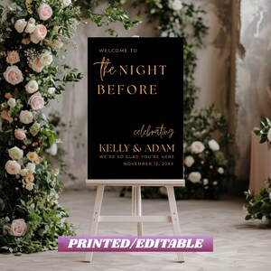 The Night Before Custom Rehearsal Dinner Welcome Sign Custom Wedding Rehearsal Personalized Welcome Sign Rehearsal Wedding Dinner Sign,Wedding Welcome sign, Elegant welcome sign, Wedding welcome, Personalized Wedding, party entrance sign, Wedding decor, wedding sign welcome, the night before, Rehearsal Dinner, welcome rehearsal, photo welcome sign, rehearsal welcome, rehearsal wedding