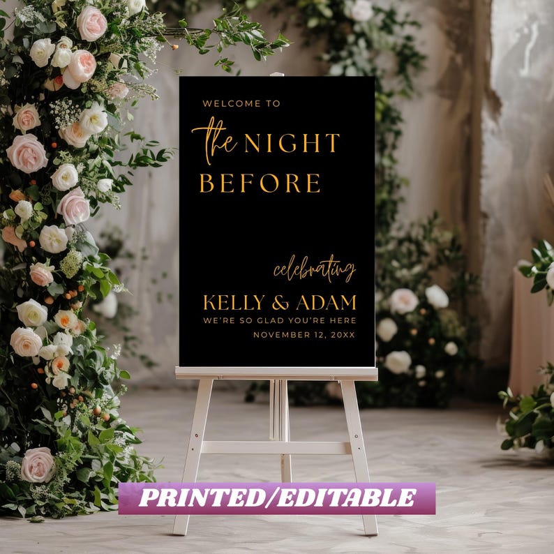 The Night Before Custom Rehearsal Dinner Welcome Sign Custom Wedding Rehearsal Personalized Welcome Sign Rehearsal Wedding Dinner Sign,Wedding Welcome sign, Elegant welcome sign, Wedding welcome, Personalized Wedding, party entrance sign, Wedding decor, wedding sign welcome, the night before, Rehearsal Dinner, welcome rehearsal, photo welcome sign, rehearsal welcome, rehearsal wedding