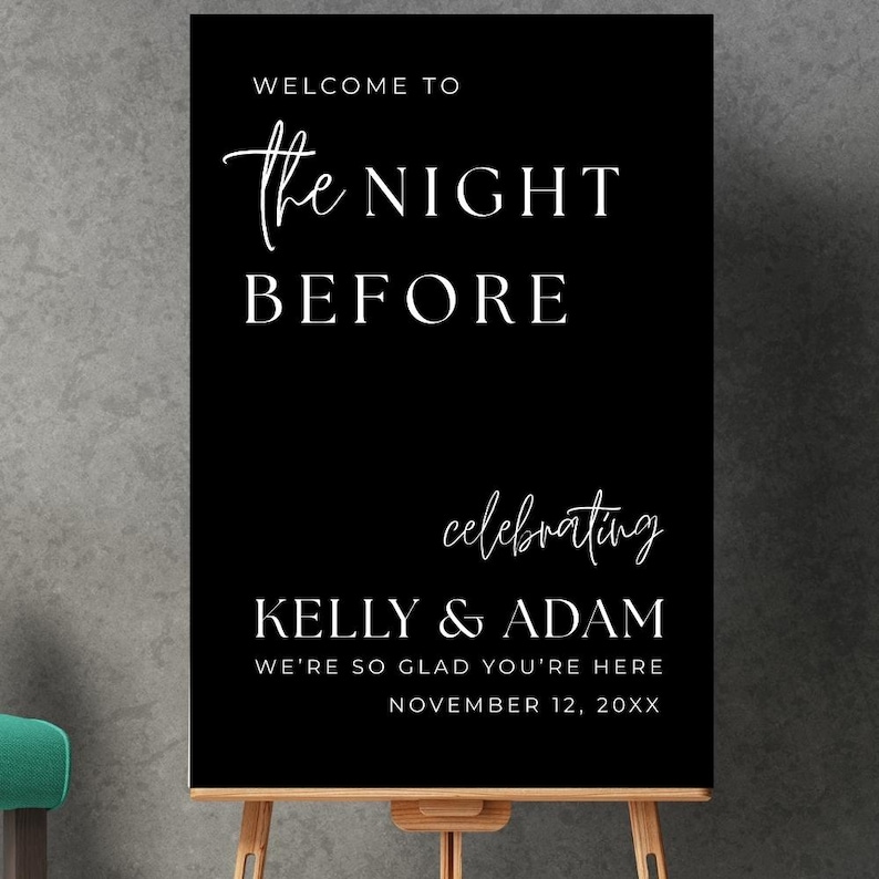 The Night Before Custom Rehearsal Dinner Welcome Sign Custom Wedding Rehearsal Personalized Welcome Sign Rehearsal Wedding Dinner Sign,Wedding Welcome sign, Elegant welcome sign, Wedding welcome, Personalized Wedding, party entrance sign, Wedding decor, wedding sign welcome, the night before, Rehearsal Dinner, welcome rehearsal, photo welcome sign, rehearsal welcome, rehearsal wedding