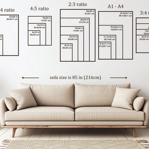 May include: A diagram showing different aspect ratios for artwork, including 11:14, 4:5, 2:3, 3:4, and A1-A4. The diagram also shows the dimensions of each aspect ratio in inches and centimeters. The text "sofa size is 85 in (216cm)" is written below the diagram.