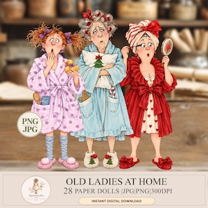 May include: Three illustrated figures in robes: one in a pink polka-dot robe with a yellow rubber duck, one in a blue robe holding a pillow with a tree, and one in a red robe applying makeup with a mirror. Text reads: OLD LADIES AT HOME 28 PAPER DOLLS.