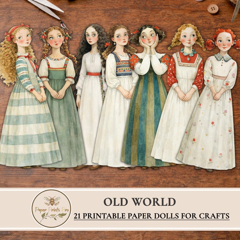 Printable paper dolls in an old world vintage style, featuring illustrated girls in historical dresses arranged on a wooden background. This is a digital download set of 21 printable paper dolls for crafts and junk journals. Commercial use is allowed for physical finished products only, with a limit of up to 500 sales. Digital resale or redistribution of files is not permitted. Designed by PaperPrintsPro.