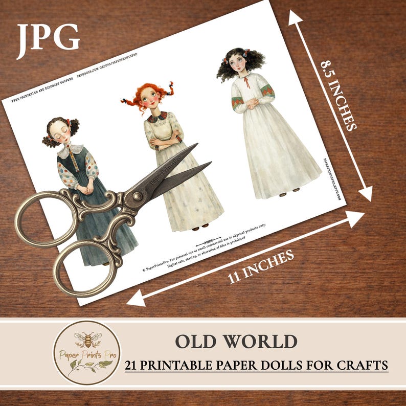 Printable paper dolls in an old world vintage style, featuring illustrated girls in historical dresses arranged on a wooden background. This is a digital download set of 21 printable paper dolls for crafts and junk journals. Commercial use is allowed for physical finished products only, with a limit of up to 500 sales. Digital resale or redistribution of files is not permitted. Designed by PaperPrintsPro.