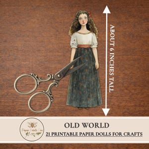 Printable paper dolls in an old world vintage style, featuring illustrated girls in historical dresses arranged on a wooden background. This is a digital download set of 21 printable paper dolls for crafts and junk journals. Commercial use is allowed for physical finished products only, with a limit of up to 500 sales. Digital resale or redistribution of files is not permitted. Designed by PaperPrintsPro.
