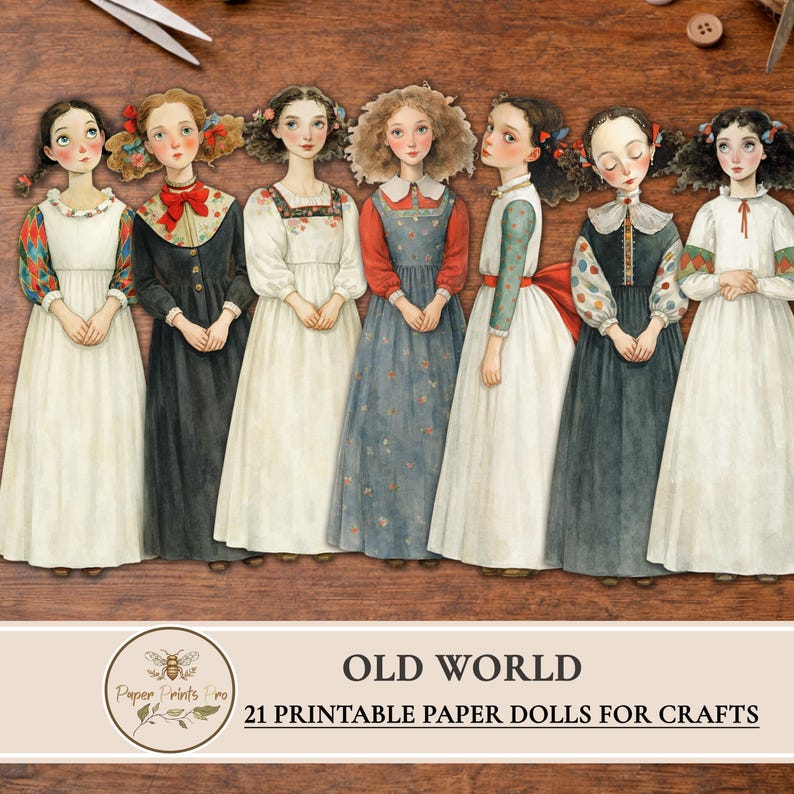 Printable paper dolls in an old world vintage style, featuring illustrated girls in historical dresses arranged on a wooden background. This is a digital download set of 21 printable paper dolls for crafts and junk journals. Commercial use is allowed for physical finished products only, with a limit of up to 500 sales. Digital resale or redistribution of files is not permitted. Designed by PaperPrintsPro.