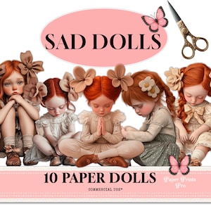 Sad Dolls – 10 Printable Paper Dolls for cut out in Soft Tones for Junk Journals, Scrapbooking & Cards